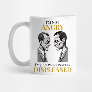 Passionately Displeased Mug